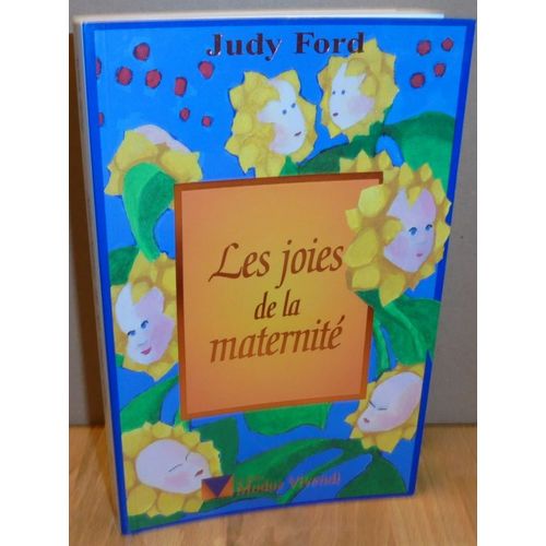 Les Joies De La Maternite