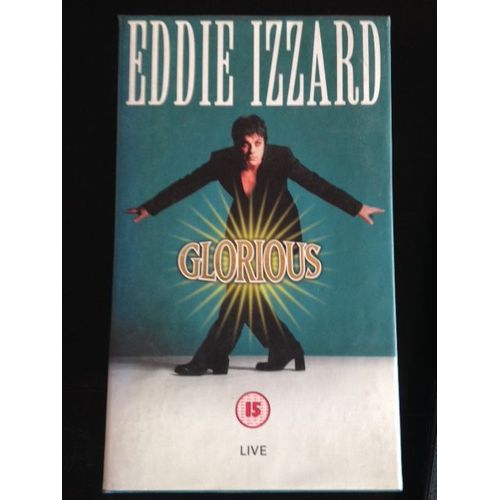Glorious - Eddie Izzard
