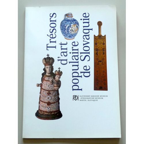 Trésors D'art Populaire De Slovaquie
