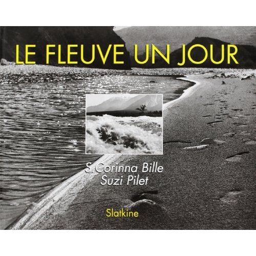 Le Fleuve Un Jour