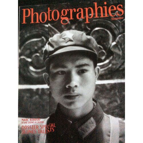 Photographies Magazine N° 77 : Marc Riboud,  D'une Chine A L'autre - Dossier Special Jeunes Talents.