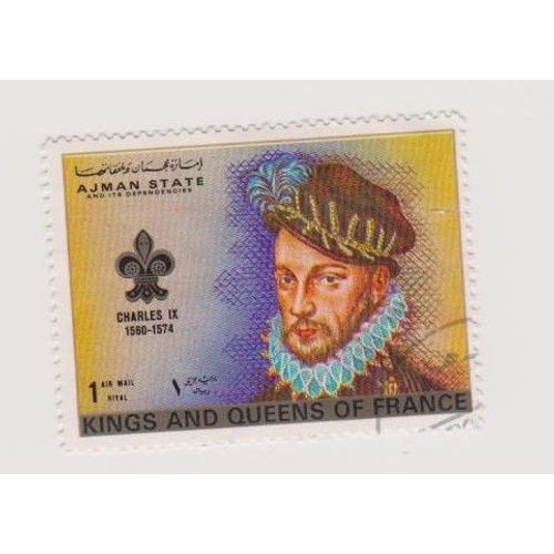 Timbre Ajman State Emirats Arabe Unis Roi De France Charles Ix  Kings And Queens 