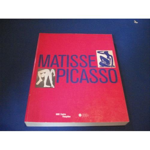 Matisse Picasso -Catalogue D'exposition Georges Pompidou -