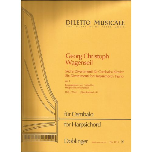 Georg Christoph Wagenseil 6 Divertimenti Pour Clavier Op 2 En 2 Vol.