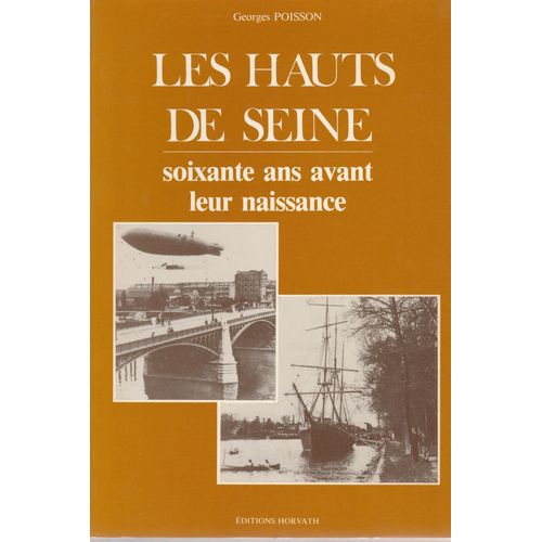 Les Hauts De Seine, Soixante Ans Avant Leur Naissance