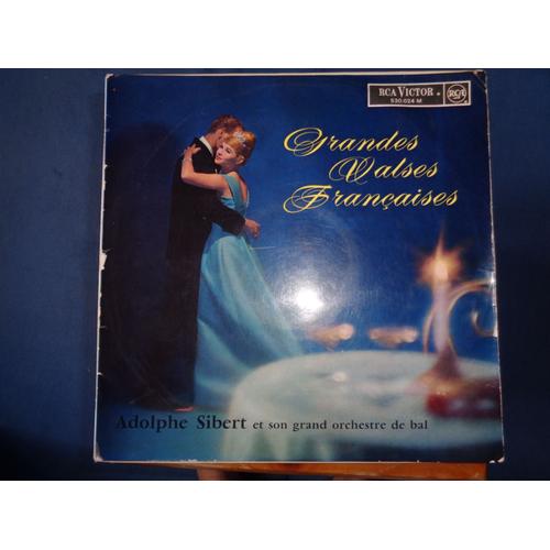 Grandes Valses Françaises (Valse De Faust - La Vague - Valse Des Cent Vierges - Fascination - Valse Des Cloches De Corneville Tu Ne Sauras Jamais - Valentin Valse....)