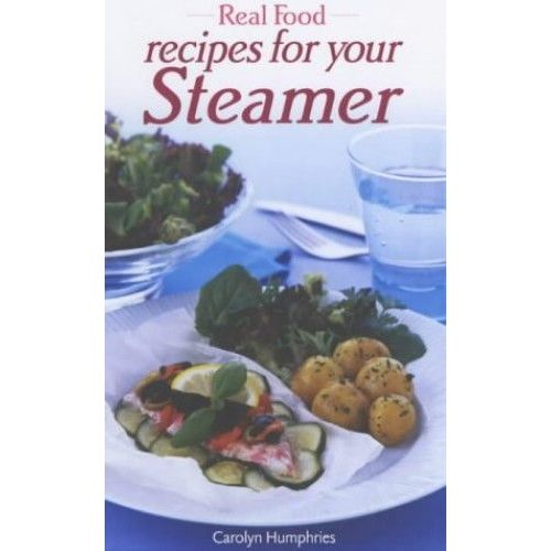 Real Food From Your Steamer