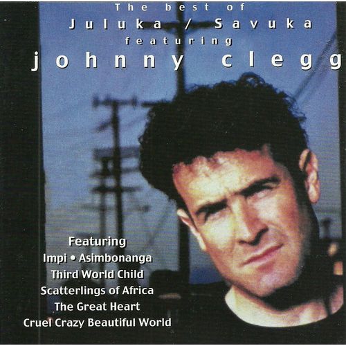 The Best Of Juluka/Savuka Featuring Johnny Clegg