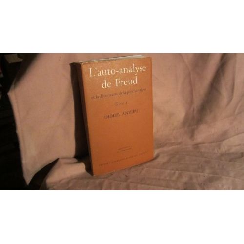 Auto-Analyse De Freud, Tome 1
