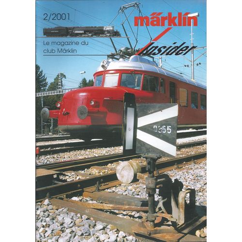 [ Train / Trains / Locomotive / Locomotives Miniature / Miniatures ] Märklin Insider # 2/2001 : Le Magazine Du Club Märklin