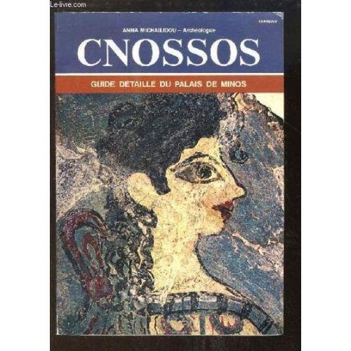 Cnossos - Guide Detaille Du Palais De Minos