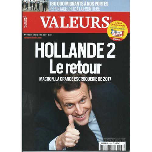 Valeurs Actuelles N°4193 - Hollande 2 Le Retour.