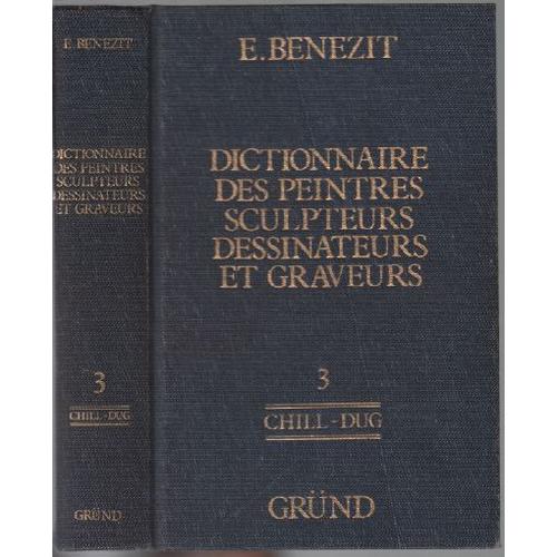 Dictionnaire Critique Et Documentaire Des Peintres, Sculpteurs, Dessinateurs Et Graveurs N° 3