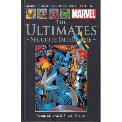 Marvel Comics La Collection De Référence The Ultimates Securité Interieure  53 