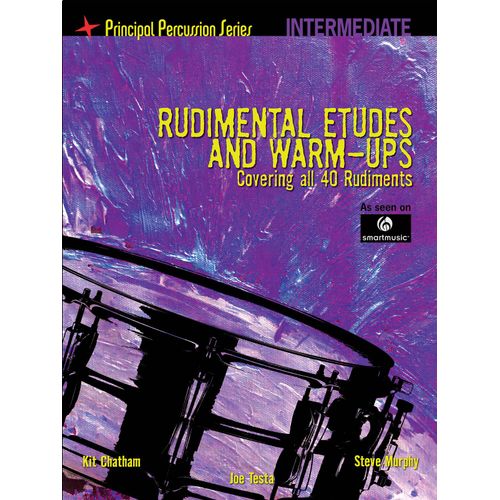 Rudimental Etudes And Warm-Ups Covering All 40 Rudiments