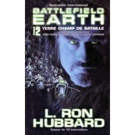 Terre champ de bataille, tome 1 : Les derniers hommes - Babelio