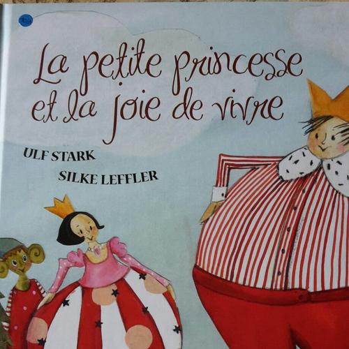 La Petite Princesse Et La Joie De Vivre 