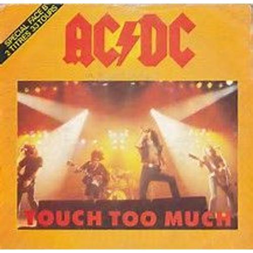 Acdc Touch Too Much