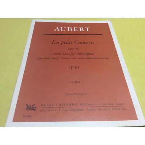 Recueil De Partitions.   Jacques Aubert (1689-1753) Les Petits Concerts  Opus 16  (Iv - Vi ) Leichte Duos Für Altblockflöten  (Querföten , Oboen  Violimen. Oder Andere Melodieinstrumente)
