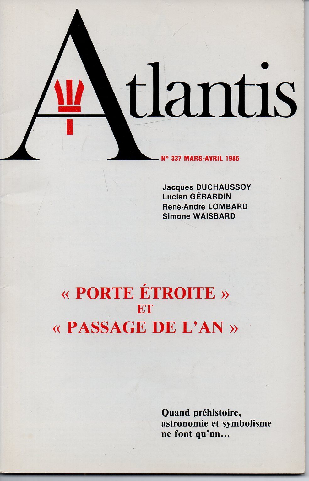 Atlantis N° 337   Porte Etroite Et Passage De L An   Mars Avril 1985