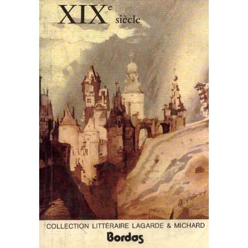 Xixe Siècle.  Les Grands Auteurs Français Du Programme.