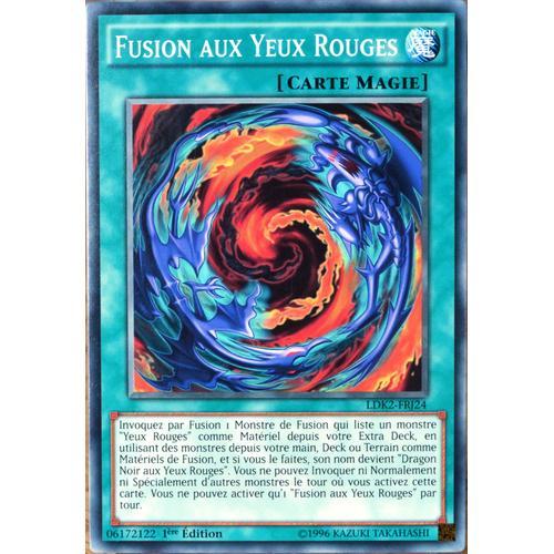 Carte Yu-Gi-Oh Ldk2-Frj24 Fusion Aux Yeux Rouges Neuf Fr