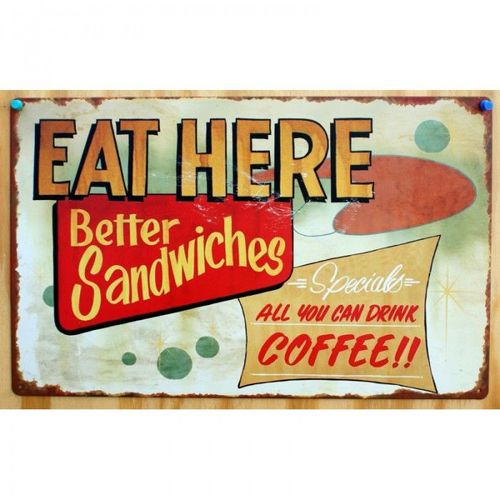 Plaque Eat Here Better Sandwiches Tole Deco Snack Bar Diner