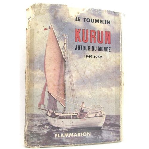 Le Toumelin Kurun Autour Du Monde 1949-1952