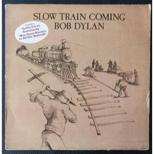 Bob Dylan - Slow Train Coming - Gotta Serve Somebody / Man Gave Names To All The Animals .. - Lp/33rpm/12" Original 1979 Holland Cbs 86095 - Boutique Axonalix