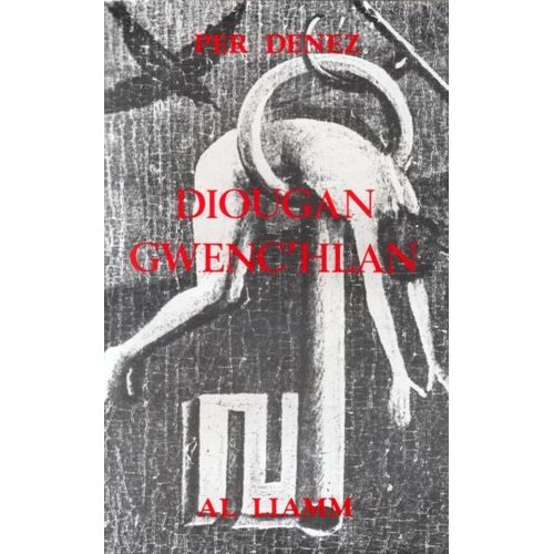 Diougan Gwenc'hlan Gant Per Denez Al Liamm 1979
