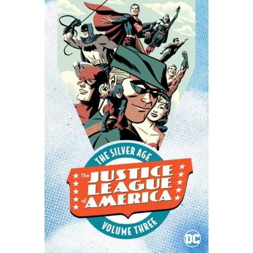 Justice League Of America: The Silver Age Vol. 3