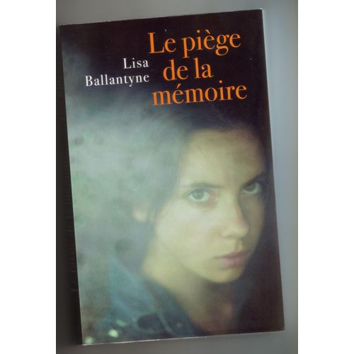 Le Piège De La Mémoire