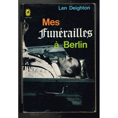 Mes Funérailles À Berlin - Len Deighton - 1968 - 384 Pages 16,5 X 11 Cm