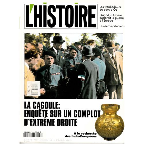 L'histoire N° 159 : La Cagoule : Enquête Sur Un Complot D'extrême Droite