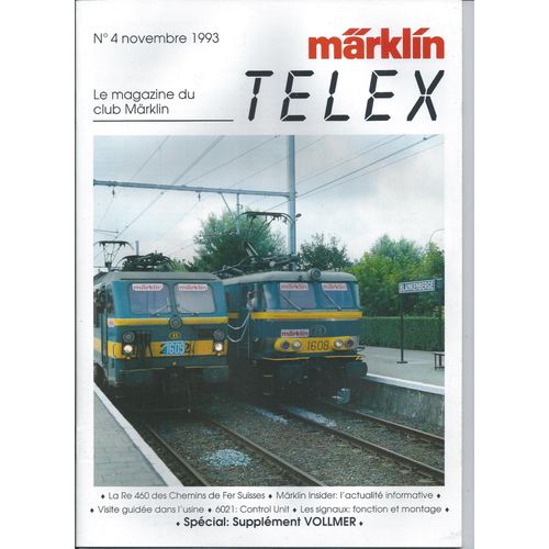 [ Train / Trains / Locomotive / Locomotives Miniature / Miniatures ] Märklin Telex N° 4 ( Novembre 1993 ) : Le Magazine Du Club Märklin ( Spécial : Supplément Vollmer )