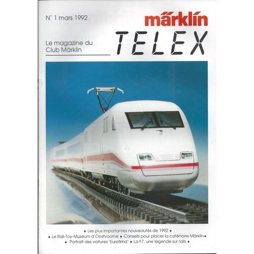 [ Train / Trains / Locomotive / Locomotives Miniature / Miniatures ] Märklin Telex N° 1 ( Mars 1992 ) : Le Magazine Du Club Märklin