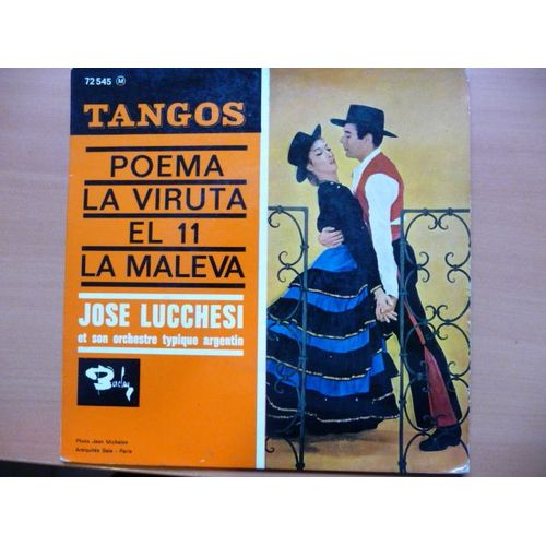 Tangos : Poema / La Viruta / El 11 / La Maleva