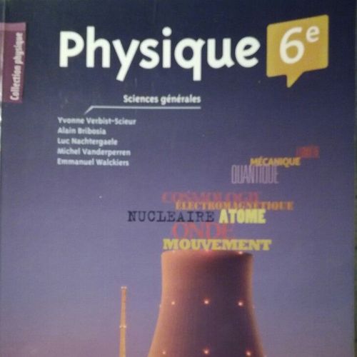 Physique 6e - Sciences Générales