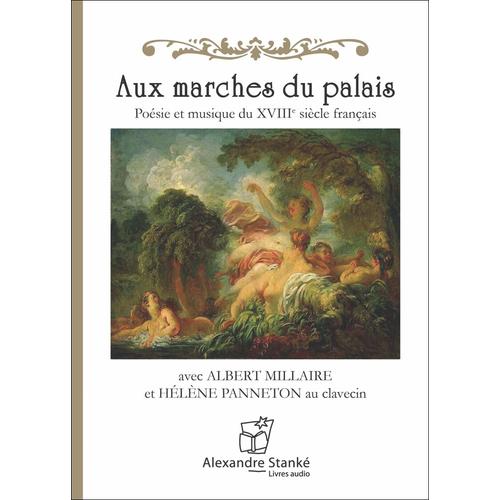 Aux Marches Du Palais - Laclos Chenier Voltaire Etc - Livre Audio Cd