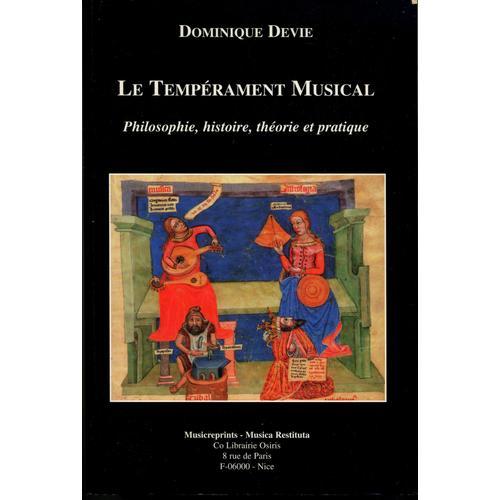 Le Tempérament Musical - Philosophie Histoirethéorie Et Pratique