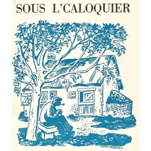 Sous L'caloquier 