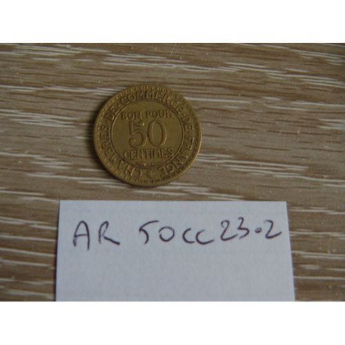 50 Centimes Chambre De Commerce 1923 ( Ar50cc23.2)  En Létat Sur Les Photos