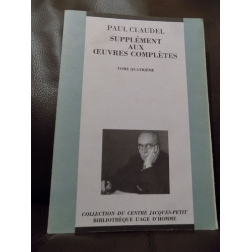 Supplément Aux Oeuvres Complètes - N° 4 - Supplément Aux Oeuvres Complètes - Additionné D'un Index Général Alphabétique Et Chronologique