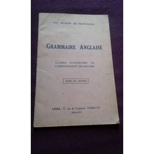 Grammaire Anglaise:Classe Supérieurs De L'enseignement Secondaire
