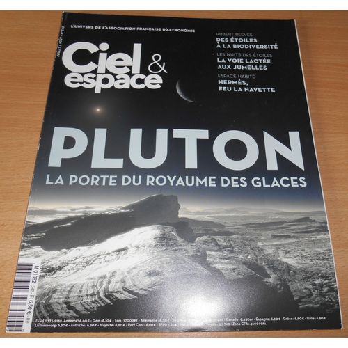 Ciel Et Espace 542 Pluton Royaume Des Glaces Hubert Reeves Etoiles Et Biodiversite Voie Lactée Nuits