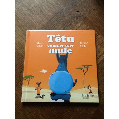 Têtu Comme Une Mule