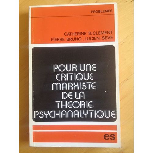 Pour Une Critique Marxiste De La Théorie Psychanalytique