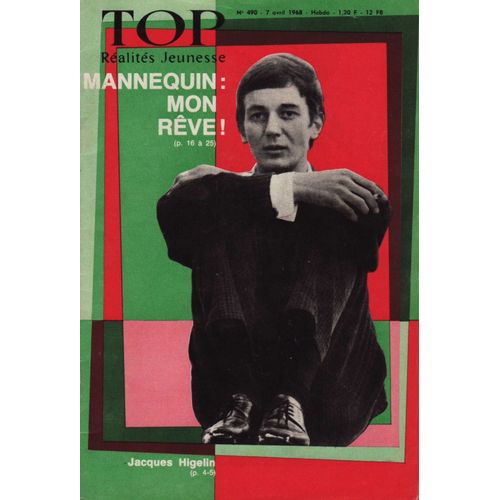 Top Réalités Jeunesse / 07-04-1968 N°490 : Jacques Higelin (2p) - Maurice Béjart (1/3p)