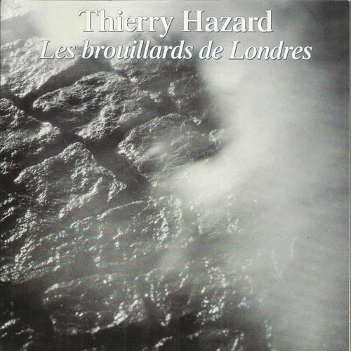 Les Brouillards De Londres (Thierry Hazard) 4:08  /  Rendez-Vous A Katmandou (Thierry Hazard) 3:38