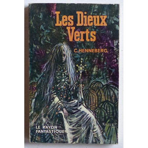 Les Dieux Verts (Collection 'le Rayon Fantastique' N°83)